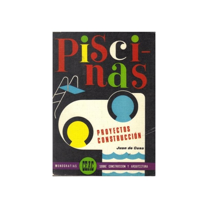 PISCINAS . PROYECTOS CONSTRUCCIÓN